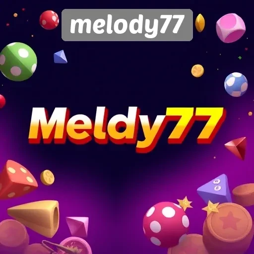 Melody77 Sebagai Pilihan Utama bagi Pecinta Game Online